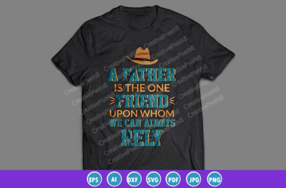 Father's Day Tee Shirt Graphics & Designs