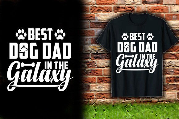Galaxy Dog Dad Graphics for T-Shirt Designs