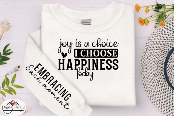 Joy is a Choice Sleeve SVG: Graphics for T-Shirt Designs